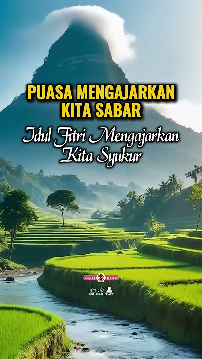Puasa Mengajarkan Kita Sabar, dan Idul Fitri Mengajarkan Kita Syukur #IdulFitri #IslamicReminder