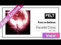 FELT 03 Free To Believe FELT 020 Parallel Cross Audio Archives FELT 03 Free To Believe FELT 020 Parallel Cross Audio Archives