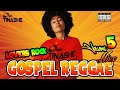 Lovers Rock | Gospel Reggae I Vol 5 Mix 2023 I DJ Tinashe