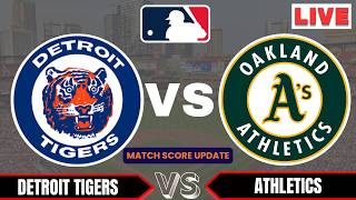 🔴LIVE : Detroit Tigers vs Athletics | MLB 2026 | MLB Live Baseball Score update