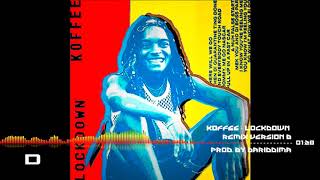 Koffee - Lockdown (DaRiddima Remix Version B)