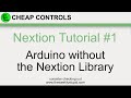 01A Nextion display to Arduino for Arduino programming with  no Nextion.h file.
