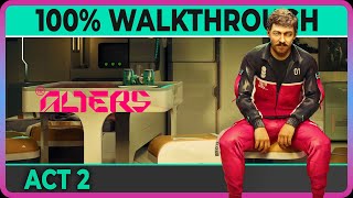 The Alters: Act 2 Complete 100% walkthrough (achievements/collectibles)