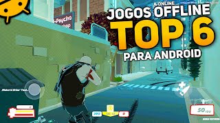 TOP 6 MELHORES JOGOS OFFLINE E ONLINE PARA ANDROID! 2021