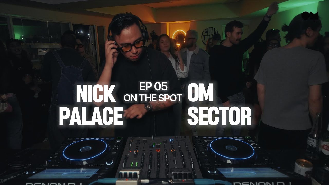 Nick Palace - On the Spot #5| DJ Set - Om Sector Sonarium , Bogota