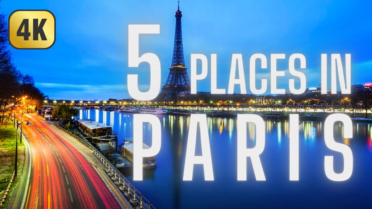Top 5 Most Beautiful Places to Visit in Paris France 🇫🇷 | Paris Travel Guide 4k