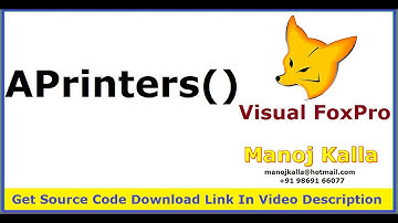 06. Visual Foxpro APrinters() | VFP APrinters() | Get Printer Array in Visual Foxpro | APrinters()