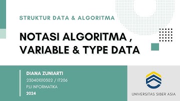 UTS Struktur data dan algoritma | Anotasi Algoritma, Variable & Type Data