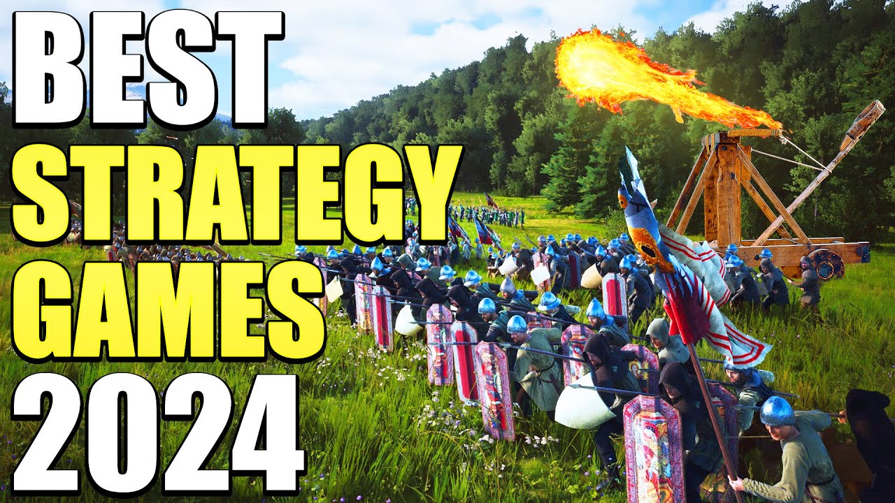 Best Strategy Games Of 2024 You Should Play! - YouTube