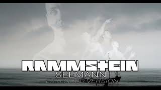 Rammstein Seemann Extended Version