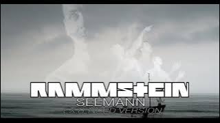 Rammstein Seemann Extended Version