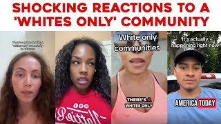 Shocking Reactions to a 'Whites Only' Community: What People Really Think