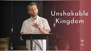 Hebrews  Unshakable Kingdom