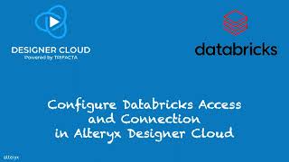 Configure Databricks Access and Connection in Alteryx Designer Cloud (Trifacta Classic)