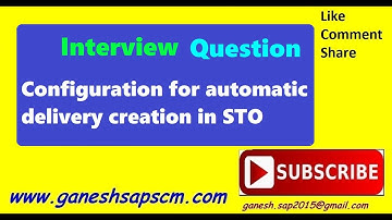 Configuration for automatic delivery creation in STO Process || SAP Procurement || S4 HANA || ECC
