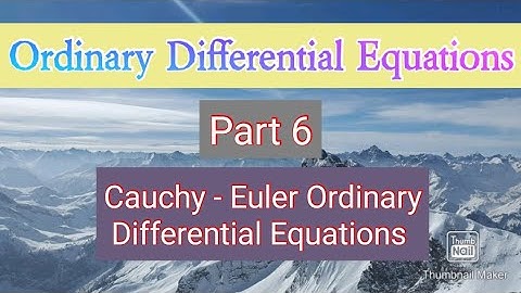 Cauchy Euler Ordinary Differential Equations /Part 6/KTU BTECH S2 Maths/MAT102
