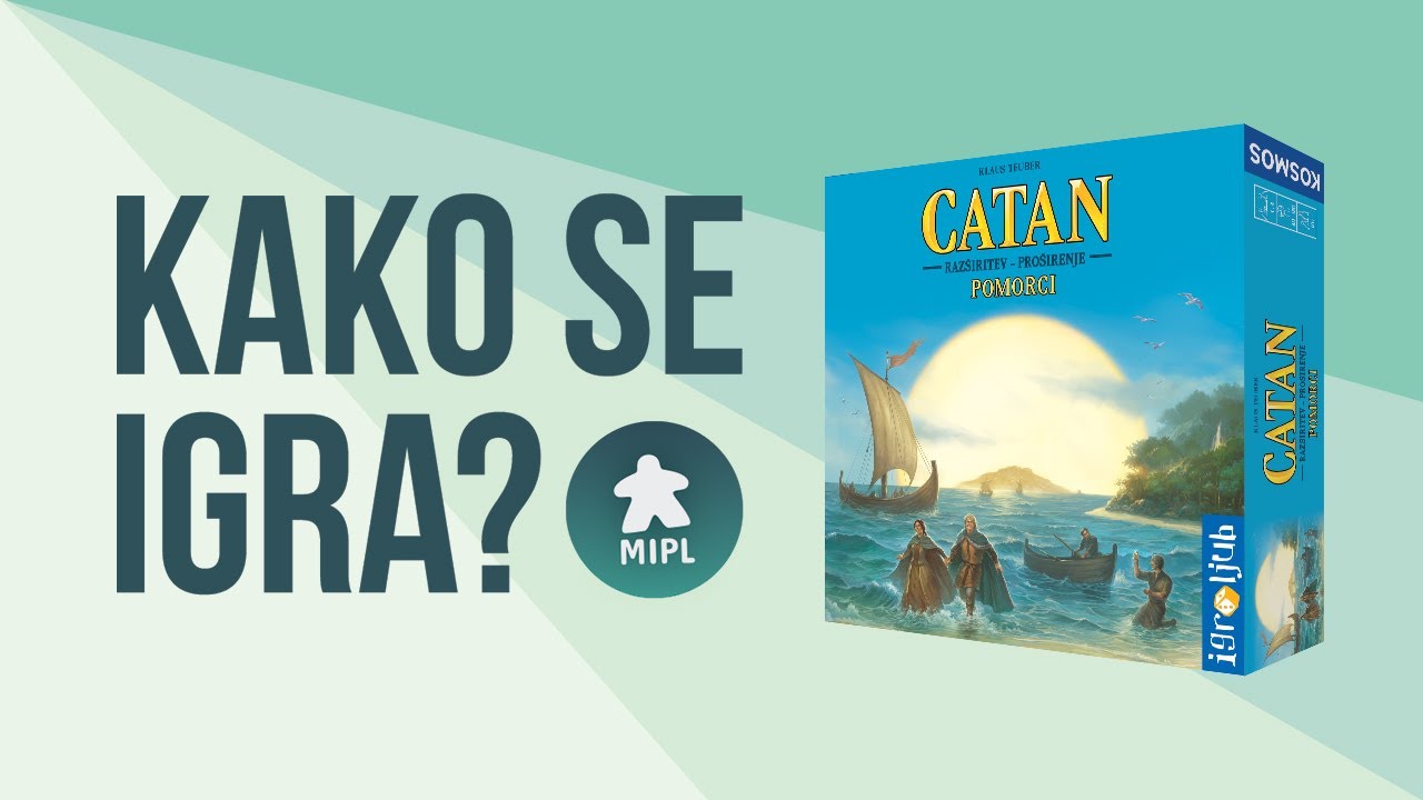 Kako se igra? Catan Pomorci!