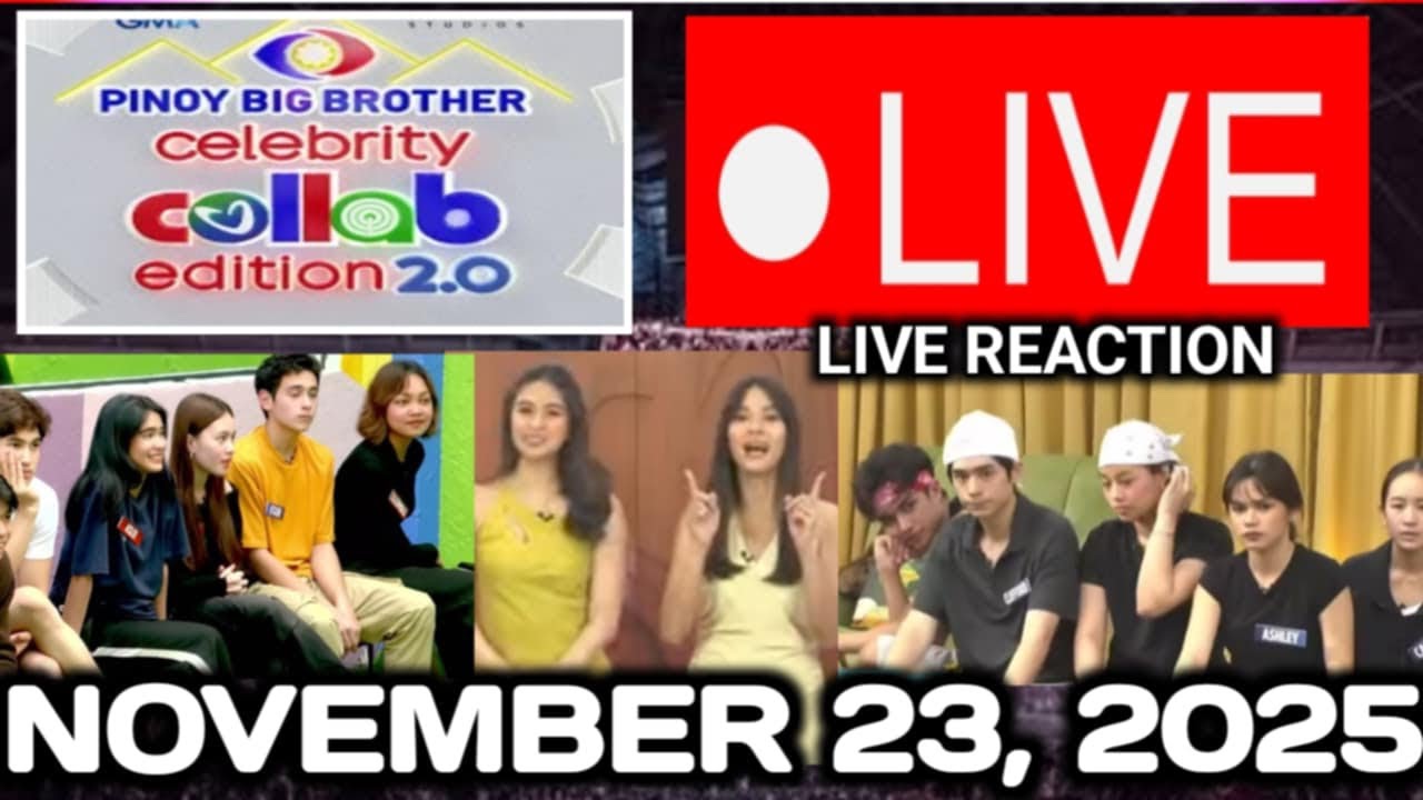 PBB COLLAB LIVE- NOVEMBER 23, 2025 | LIVE REACTION -PBB CELEBRITY COLLAB EDITION 2.0 