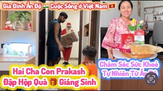 703| Hai Cha Con Prakash Đập Hộp Quà Giáng Sinh 2025|Cách Phân Biệt Quà Của Ranveer 3 Tuổi