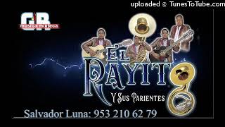 Video thumbnail of "EL RAYITO Y SUS PARIENTES-NACHU XAKU NAYU XAUN LO MAS NUEVO 2022"