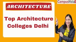 Top Architecture Colleges Delhi  | NIRF 2022 Ranking | #shorts