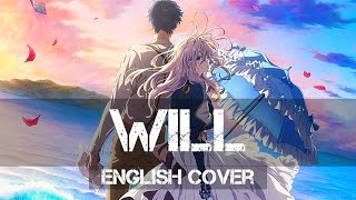 〖AirahTea〗Violet Evergarden: The Movie OST - 「WILL」(ENGLISH Cover)