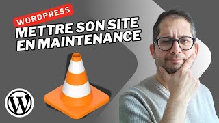 Mettre un site WordPress en maintenance avec WP Maintenance