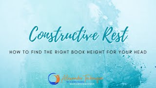 Constructive Rest - How to Find the Perfect Book Height for Your Head
