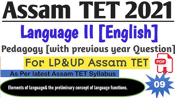 Assam TET 2021IElements of Language& Preliminary Concept of language Functions|English Pedagogy