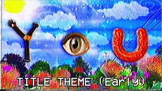 Y O U - OST - Title Theme (Early Version)
