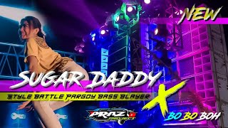 Sugar Daddy | Style Battle Pargoy - Praz Project