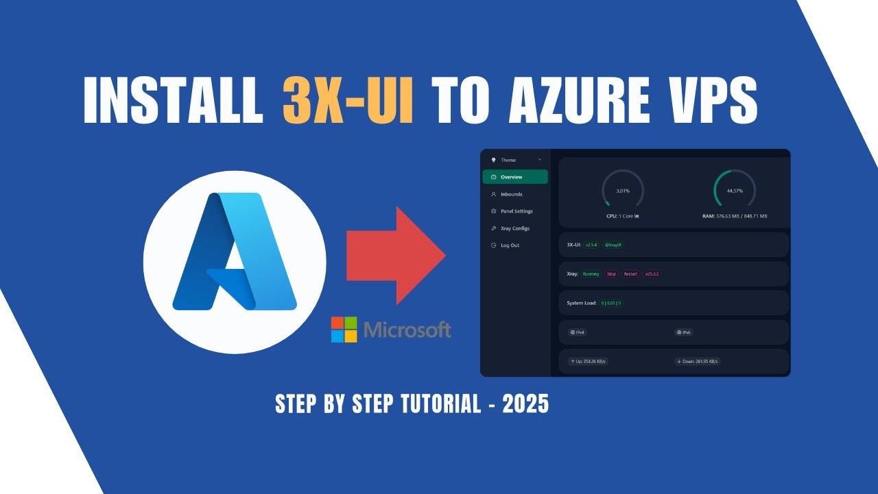 Install 3XUI on Azure VPS in Minutes! | Step-by-Step Tutorial🔥 2025 ...