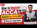 How to Register for ACCA on MyACCA New Portal 2026 | Step by Step Guide by CA Amit Chawla 