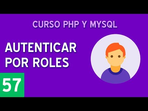 Autenticar y dar acceso a diferentes tipos de usuario | Curso PHP y MySQL #57
