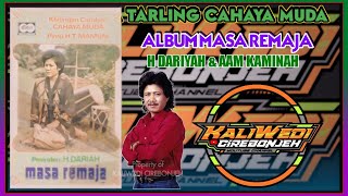 MASA REMAJA MAESTRO TARLING YOYO SUWARYO & HJ DARIYAH TARLING MODRN Kumpulan Tembang Tarling