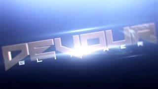 New intro Devour !! by Fire's Fives | Games - GFX - VFX