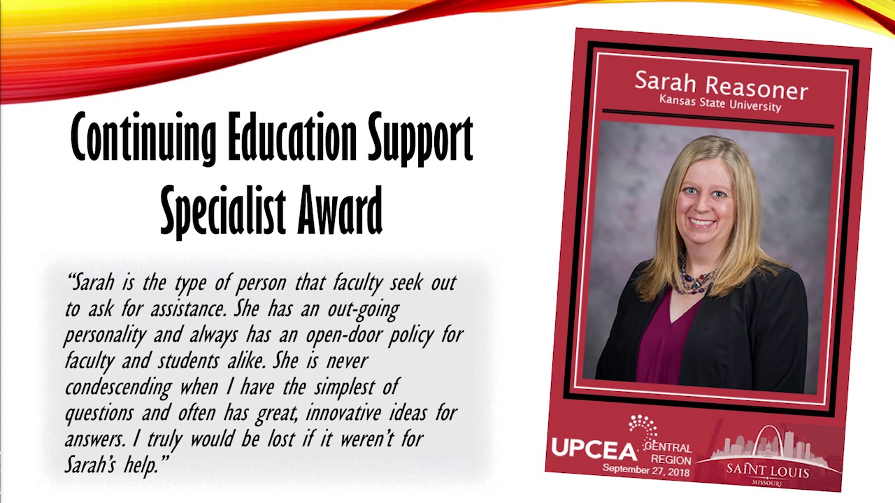 Sarah Reasoner  - 2018 UPCEA Central Continuing Education Support Specialist Award Recipient