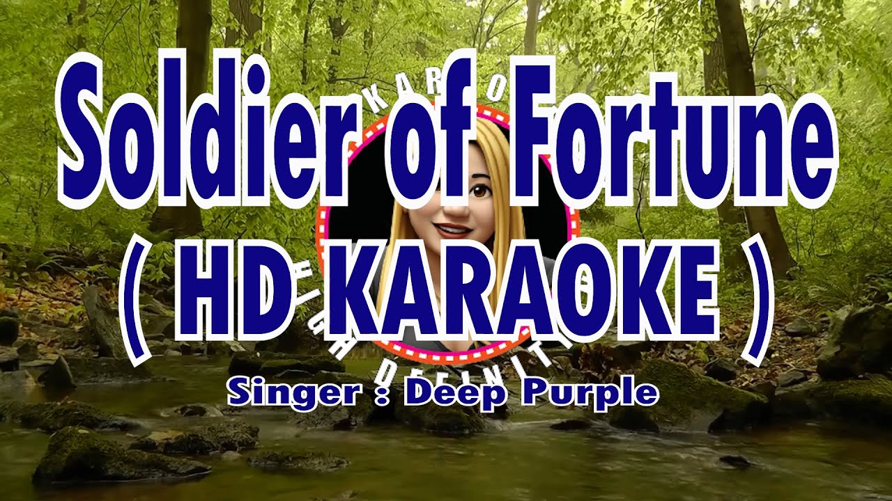 Soldier of Fortune ( KARAOKE ) - Deep Purple