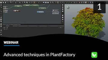 PlantFactory: Advanced techniques webinar (part 1)