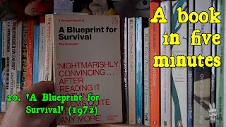 ‘A Blueprint for Survival’, The Ecologist (1972) – A Book in Five Minutes, no.20