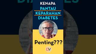 🤔 Pantau KEPARAHAN DIABETES itu Penting - Kenapa ❓