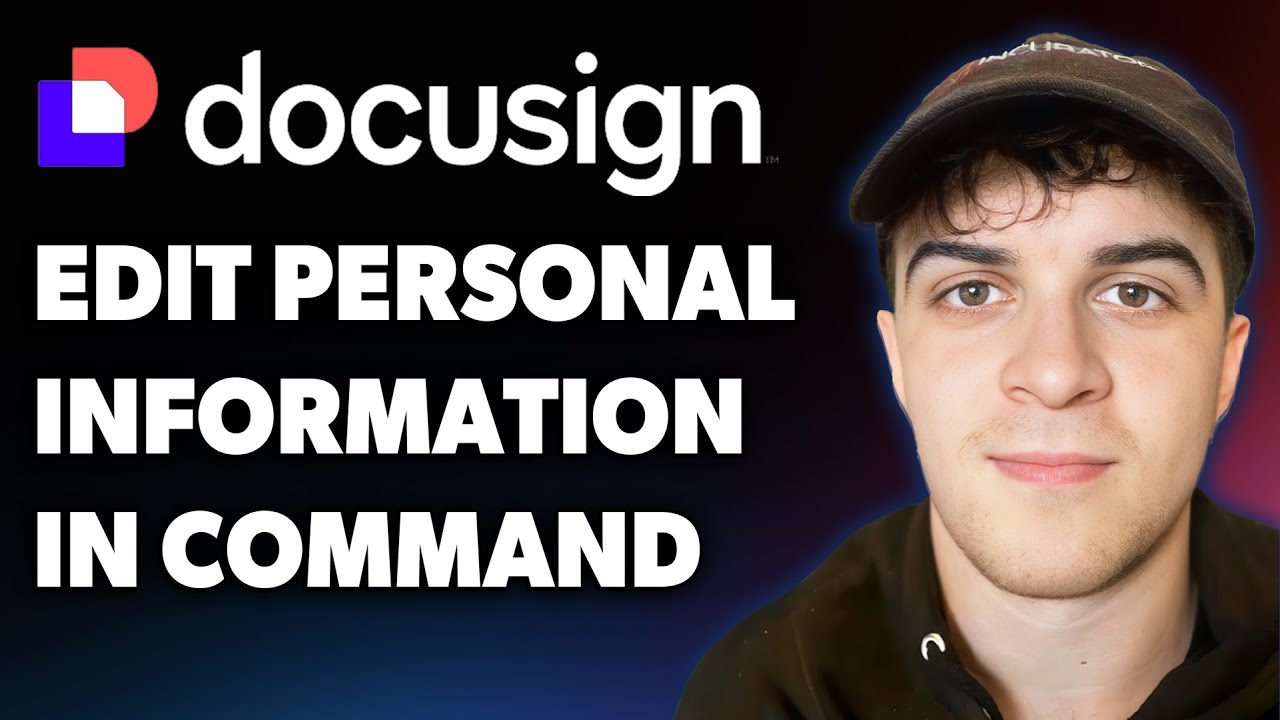 How to Edit Your Personal Information in Command Docusign (Full 2025