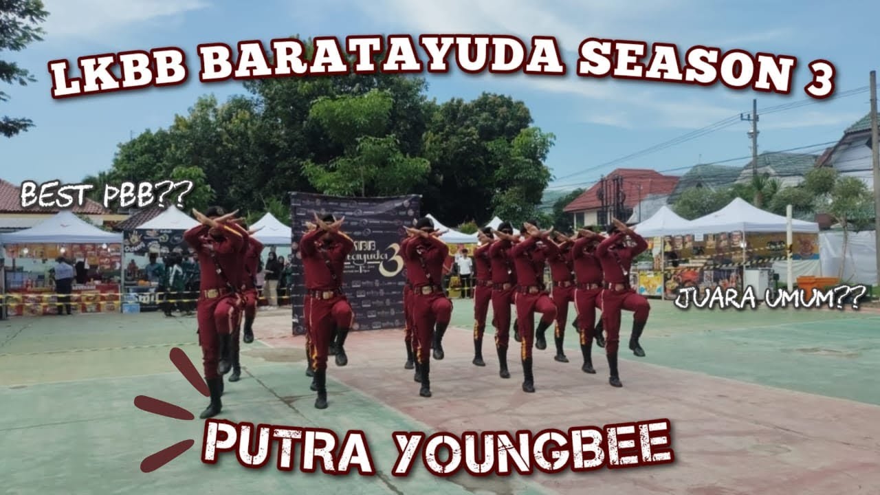 PENAMPILAN PLETON PUTRA YOUNG BEE PADA LKBB BARATAYUDA SEASON 3.lll PASKIBRA TARUNA CAKRA BHAKTI