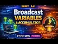Day 12 Broadcast Variables and Accumulators Tamil Explanation