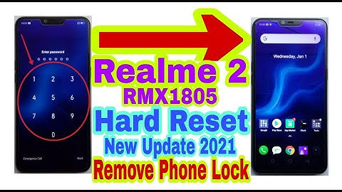 Realme 2(RMX1805)Hard Reset|New Update 2021|Remove Phone Lock|Reset Pattern/Pin/Password 100%Working