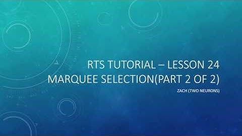 4.24 Marquee Selection part 2 [UE4 - RTS Tutorial]
