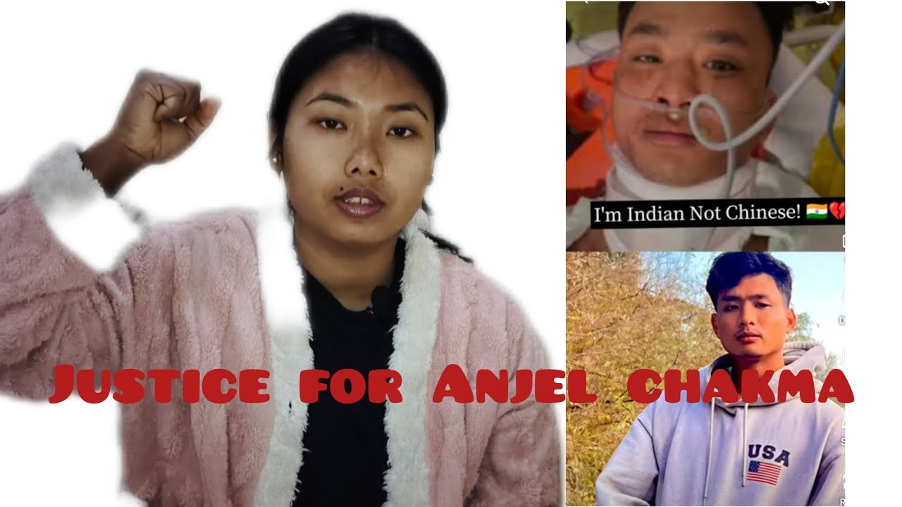 Justice for Anjel chakma 🙏💔 || Why always why northeast India hamare sath hii hota hai||