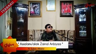 " Assalamu'alaik Zainal Anbiyaa " H. Subro Alfarizi || Video Live