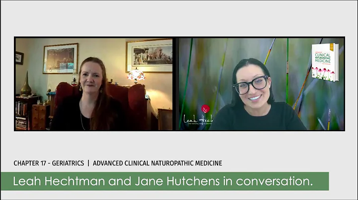 Geriatrics | Leah Hechtman interviews Jane Hutchens