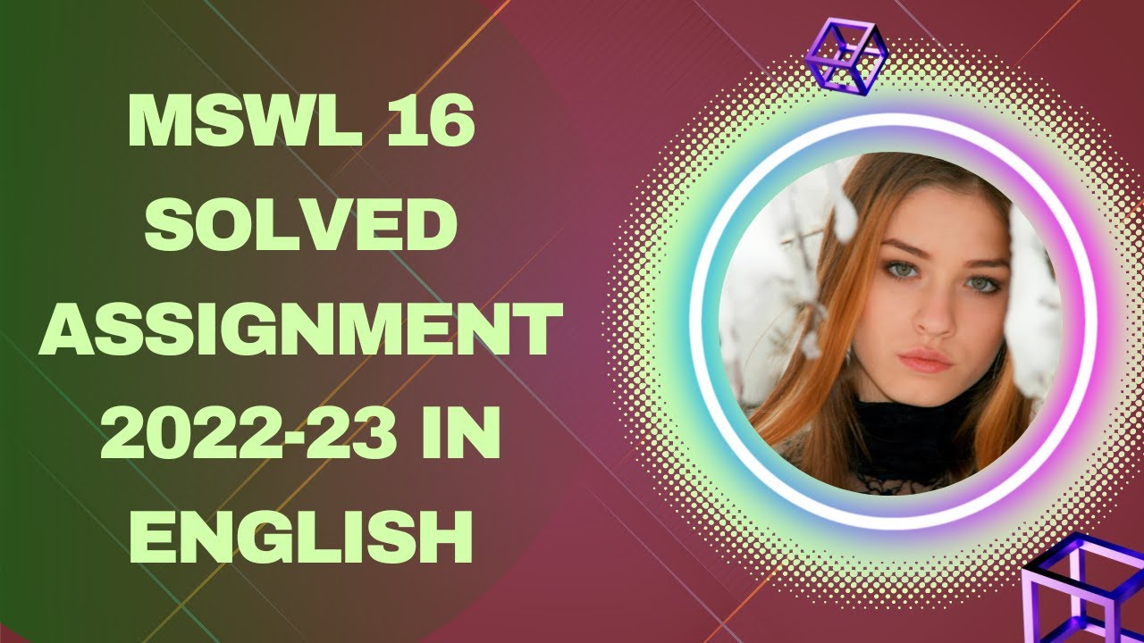 MSWL 16 SOLVED ASSIGNMENT 2022-23 IN ENGLISH